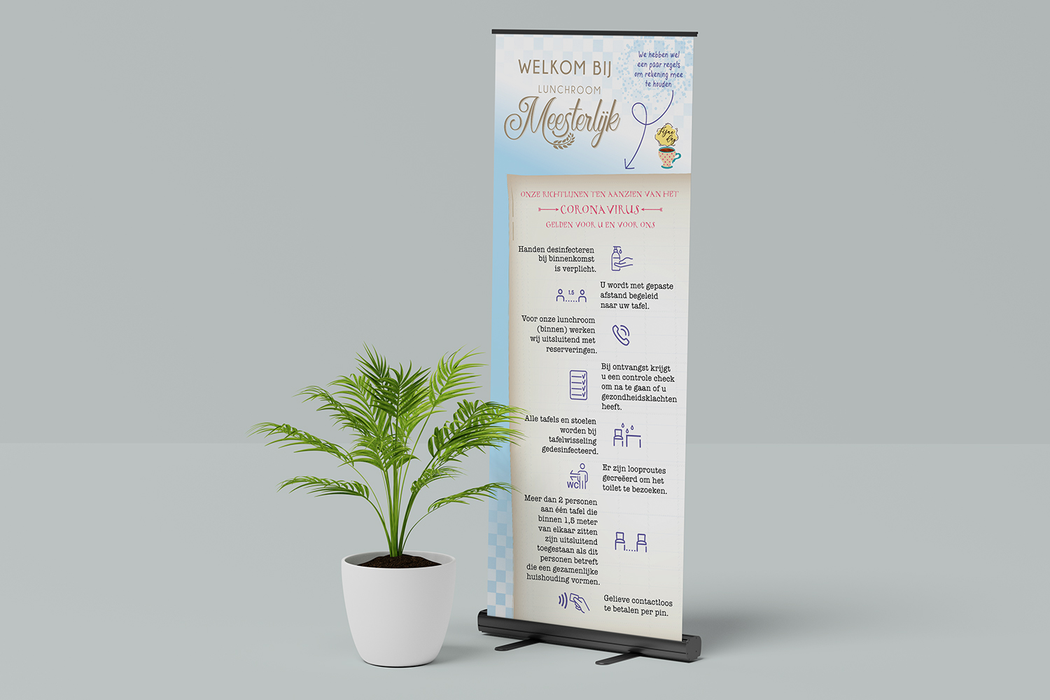 Rollup banner corona Lunchroom Meesterlijk